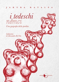 I tedeschi. Una geografia della perdita - Librerie.coop I tedeschi. Una geografia della perdita - Librerie.coop