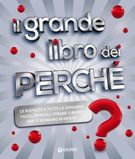 Il grande libro dei perché - Librerie.coop Il grande libro dei perché - Librerie.coop