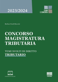 Concorso magistratura tributaria. Temi svolti di diritto tributario - Librerie.coop