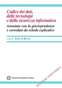 Codice dei dati, delle tecnologie e della sicurezza informatica - Vol. 1-2 - Librerie.coop