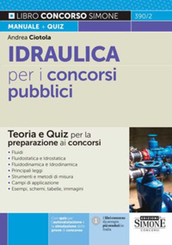 Idraulica per i concorsi pubblici. Teoria e quiz per la preparazione ai concorsi - Librerie.coop Idraulica per i concorsi pubblici. Teoria e quiz per la preparazione ai concorsi - Librerie.coop
