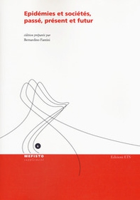 Epidémies et sociétés, passé, présent et futur - Librerie.coop