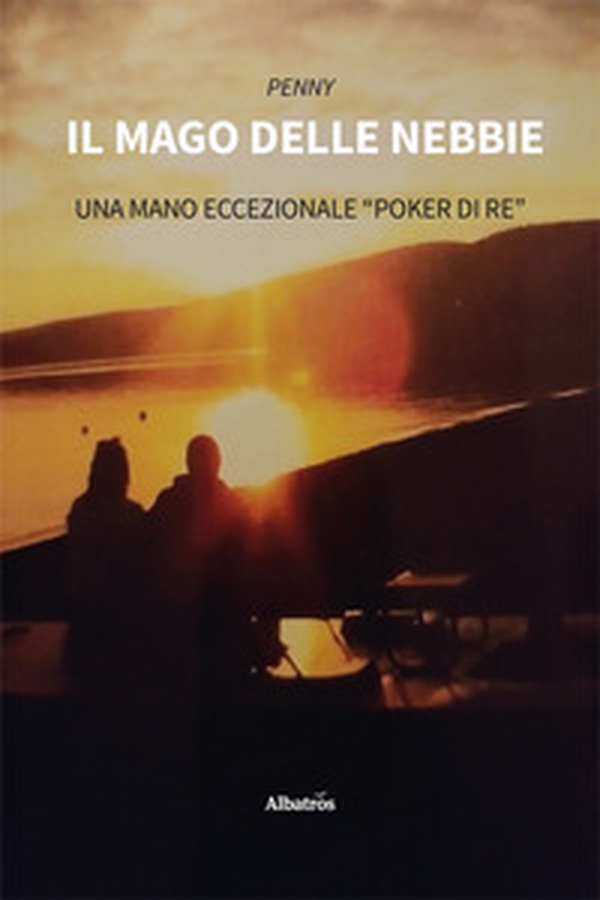 Il mago delle nebbie - Librerie.coop Il mago delle nebbie - Librerie.coop