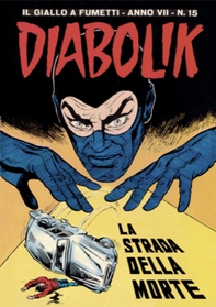 Diabolik 117. La strada della morte - Librerie.coop