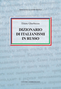 Dizionario di italianismi in russo - Librerie.coop