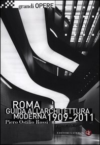 Roma. Guida all'architettura moderna 1909-2011 - Librerie.coop