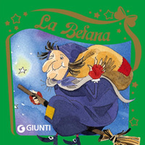 La befana - Librerie.coop La befana - Librerie.coop