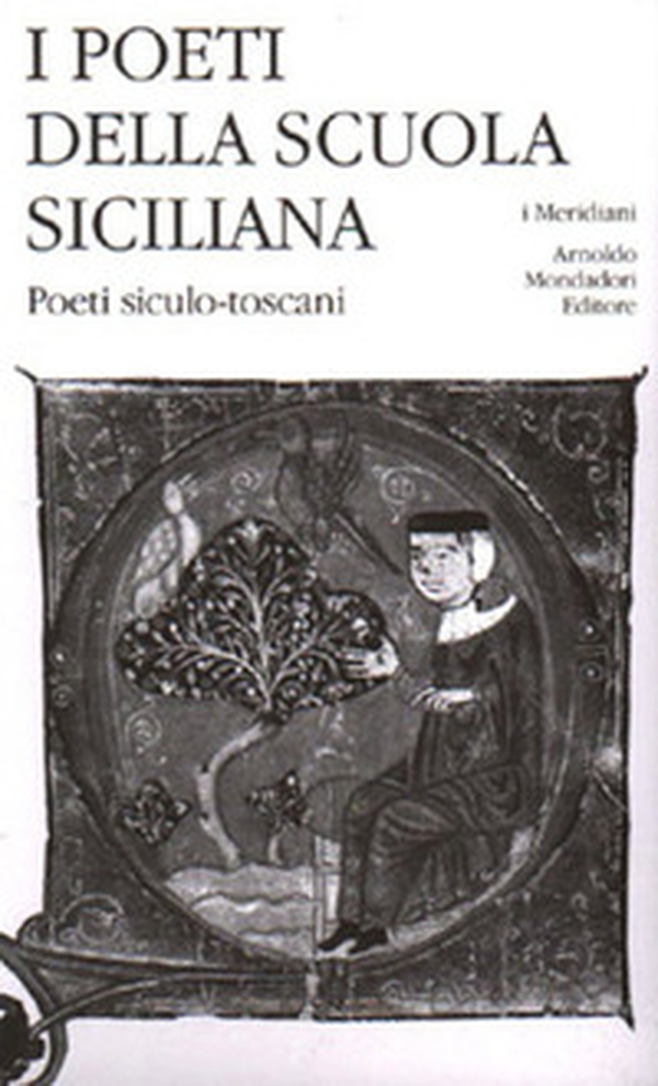 I poeti della Scuola siciliana - Librerie.coop I poeti della Scuola siciliana - Librerie.coop