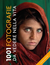 1001 fotografie da vedere nella vita - Librerie.coop