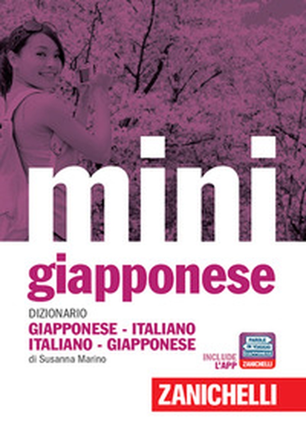 Il mini di giapponese. Dizionario giapponese-italiano italiano-giapponese - Librerie.coop Il mini di giapponese. Dizionario giapponese-italiano italiano-giapponese - Librerie.coop