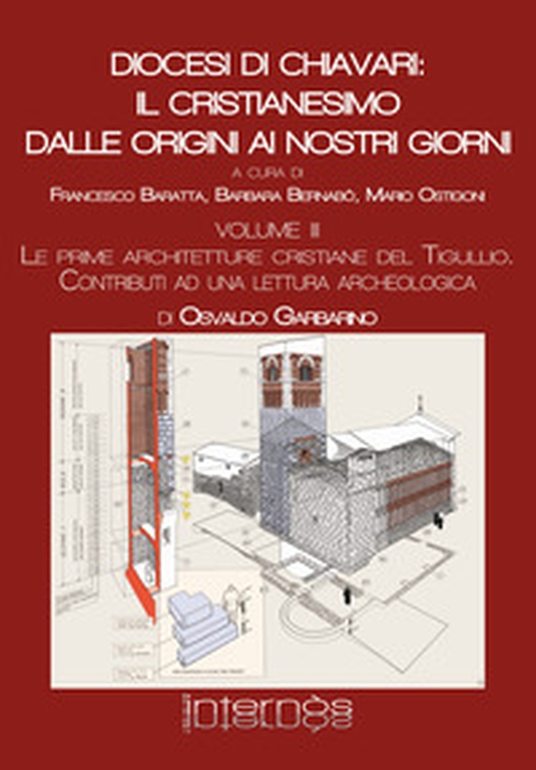Diocesi di Chiavari: il cristianesimo dalle origini ai nostri giorni - Librerie.coop Diocesi di Chiavari: il cristianesimo dalle origini ai nostri giorni - Librerie.coop