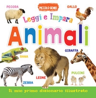 Animali. Leggi e impara. Il mio primo dizionario. Libro sagomato in EVA - Librerie.coop