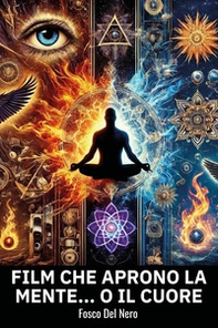 Film che aprono la mente o il cuore - Librerie.coop