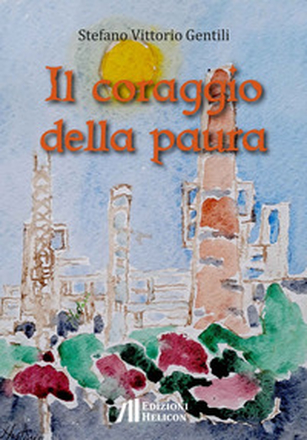 Il coraggio della paura - Librerie.coop Il coraggio della paura - Librerie.coop