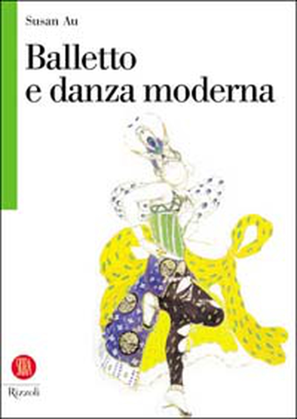 Balletto e danza moderna - Librerie.coop Balletto e danza moderna - Librerie.coop