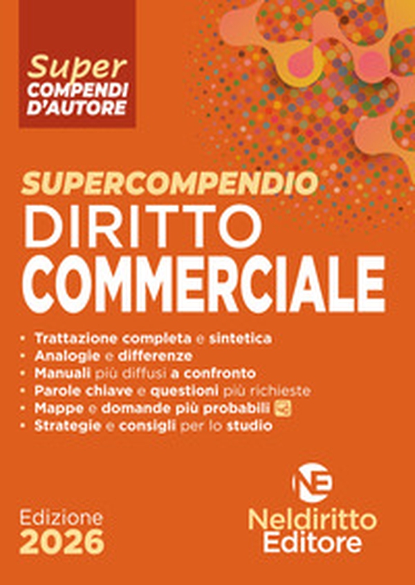 Supercompendio di diritto commerciale 2026 - Librerie.coop