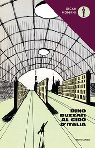 Dino Buzzati al Giro d'Italia - Librerie.coop Dino Buzzati al Giro d'Italia - Librerie.coop