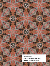 Il fiato mentolato delle farmaciste - Librerie.coop