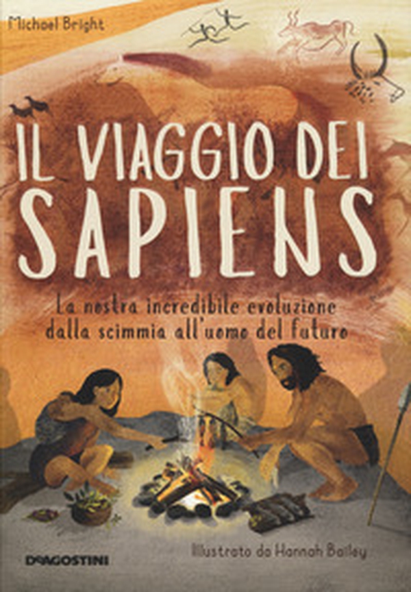 Il viaggio dei Sapiens. La nostra incredibile evoluzione dalla scimmia all'uomo del futuro - Librerie.coop Il viaggio dei Sapiens. La nostra incredibile evoluzione dalla scimmia all'uomo del futuro - Librerie.coop