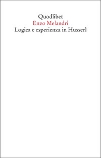 Logica e esperienza in Husserl - Librerie.coop