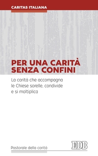 Per una carità senza confini - Librerie.coop Per una carità senza confini - Librerie.coop