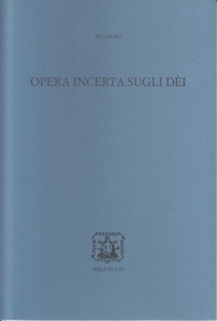 Opera incerta sugli Dei - Librerie.coop