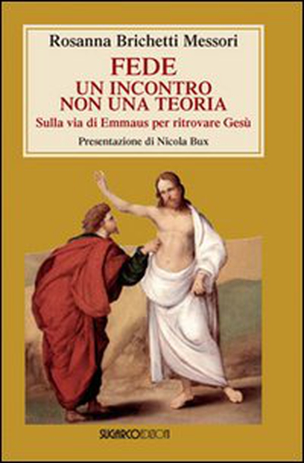 Fede: un incontro non una teoria. Sulla via di Emmaus per ritrovare Gesù - Librerie.coop Fede: un incontro non una teoria. Sulla via di Emmaus per ritrovare Gesù - Librerie.coop
