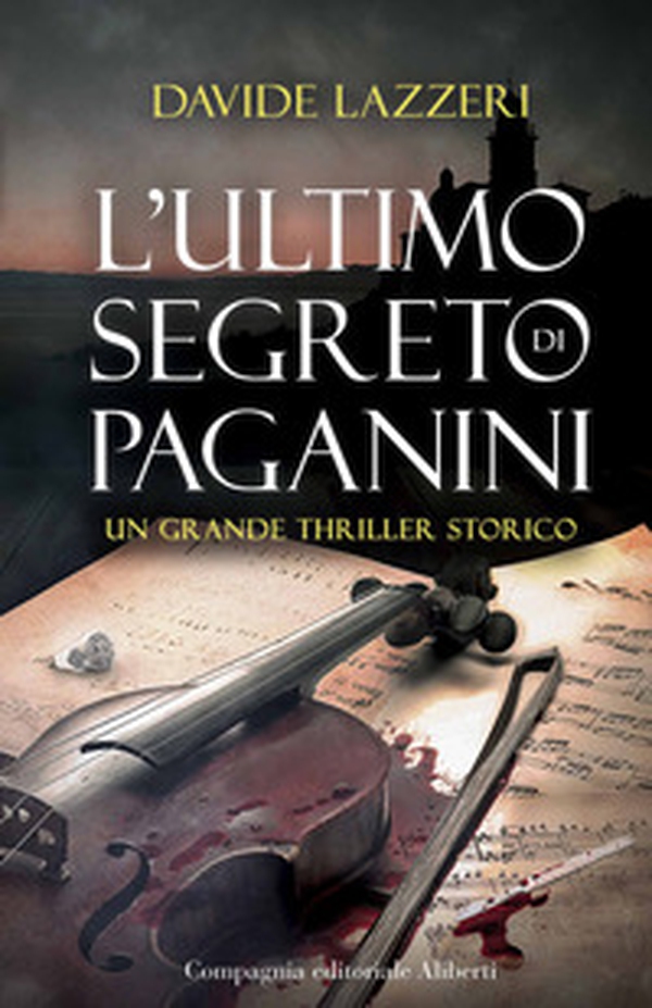 L'ultimo segreto di Paganini - Librerie.coop L'ultimo segreto di Paganini - Librerie.coop