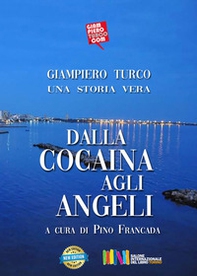 Dalla cocaina agli angeli - Librerie.coop