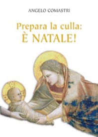 Prepara la culla: è Natale! - Librerie.coop