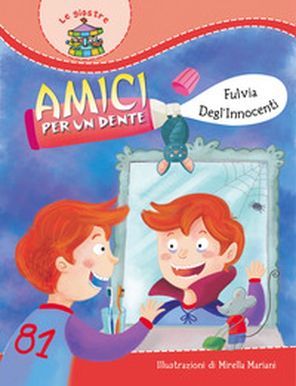 Amici per un dente - Librerie.coop Amici per un dente - Librerie.coop