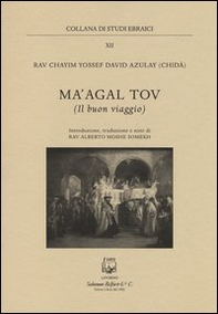 Ma'agal tov. Il buon viaggio - Librerie.coop