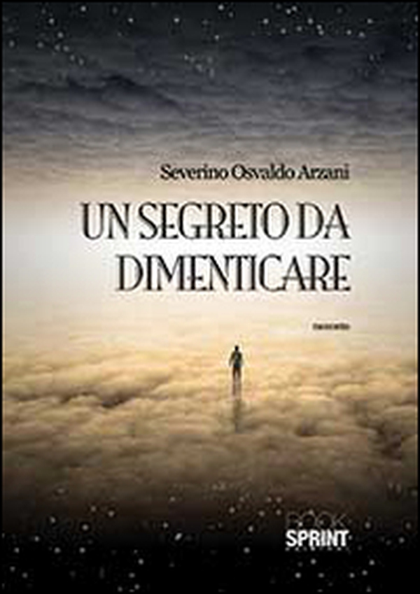 Un segreto da dimenticare - Librerie.coop