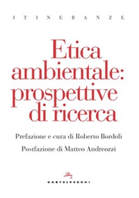 Etica ambientale. Prospettive di ricerca - Librerie.coop Etica ambientale. Prospettive di ricerca - Librerie.coop