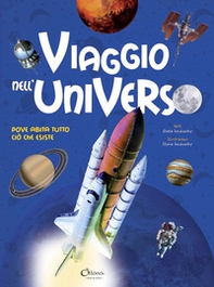 Viaggio nell'universo. Dove abita tutto ciò che esiste - Librerie.coop