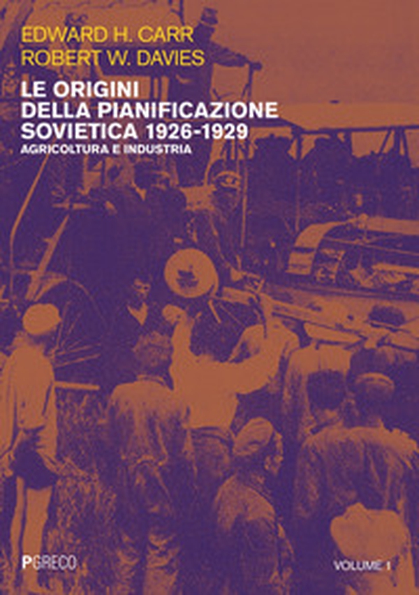 Le origini della pianificazione sovietica 1926-1929 - Librerie.coop Le origini della pianificazione sovietica 1926-1929 - Librerie.coop