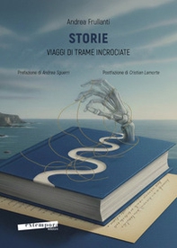Storie. Viaggi di trame incrociate - Librerie.coop