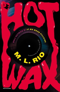 Hot Wax - Librerie.coop