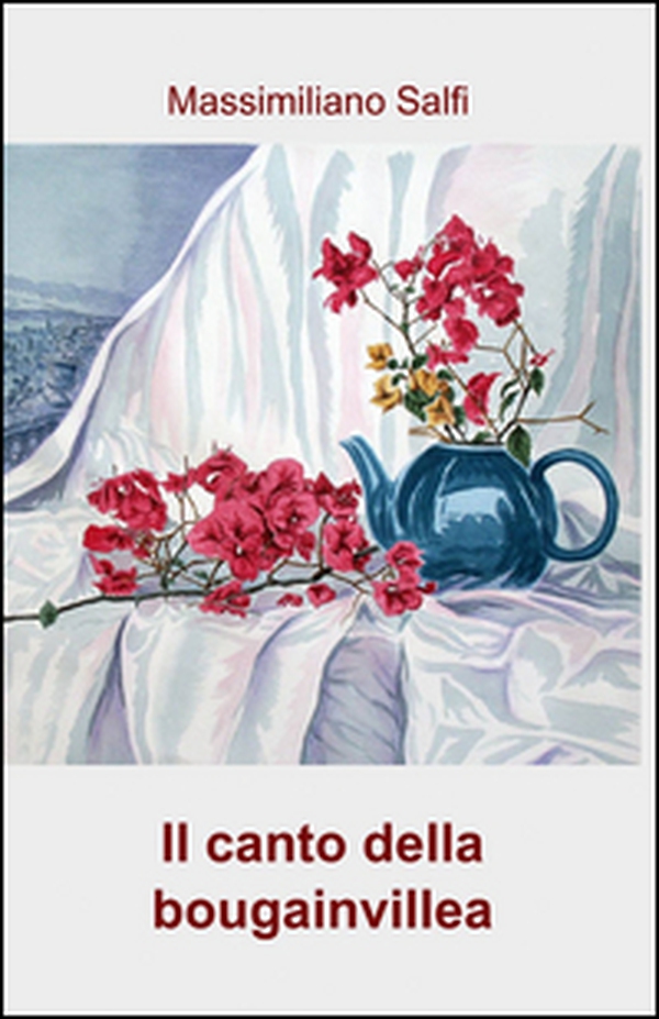 Il canto della bougainvillea - Librerie.coop Il canto della bougainvillea - Librerie.coop
