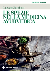 Le spezie nella medicina ayurvedica - Librerie.coop Le spezie nella medicina ayurvedica - Librerie.coop
