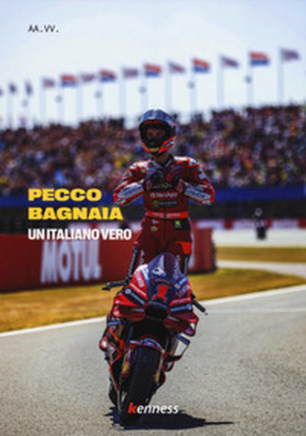 Pecco Bagnaia. Un italiano vero - Librerie.coop