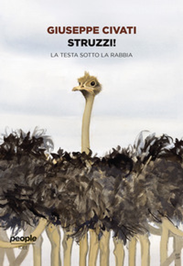 Struzzi! La testa sotto la rabbia - Librerie.coop Struzzi! La testa sotto la rabbia - Librerie.coop