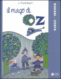 Il mago di Oz - Librerie.coop Il mago di Oz - Librerie.coop