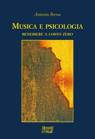 Musica e psicologia. Benessere a costo zero - Librerie.coop