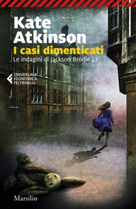 I casi dimenticati. Le indagini di Jackson Brodie - Vol. 1 - Librerie.coop