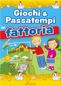 Giochi & passatempi in fattoria - Librerie.coop
