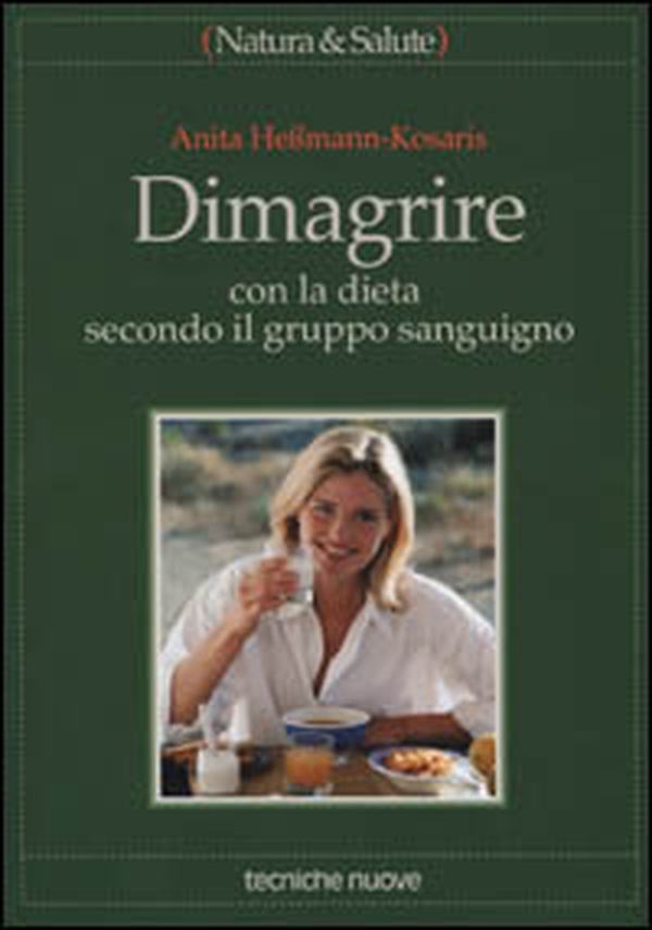 Dimagrire con la dieta secondo il gruppo sanguigno - Librerie.coop