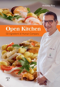 Open kitchen. Gli ingredienti di Human Company - Librerie.coop