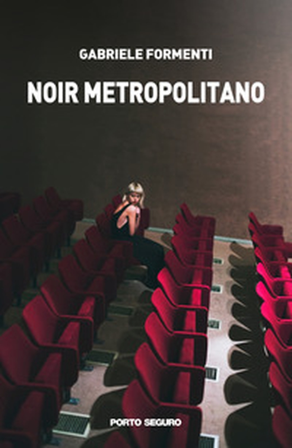 Noir metropolitano - Librerie.coop Noir metropolitano - Librerie.coop