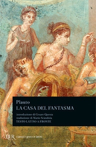 La casa del fantasma. Testo latino a fronte - Librerie.coop La casa del fantasma. Testo latino a fronte - Librerie.coop